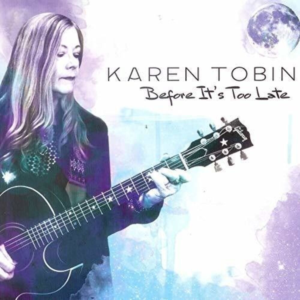 Karen Tobin - Before It's Too Late  CD